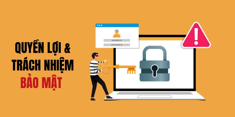 Quyền lợi và trách nhiệm bảo mật khi tham gia chơi tại UK88