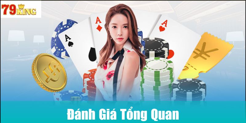 dang-gia-tong-quan-nha-cai-79king